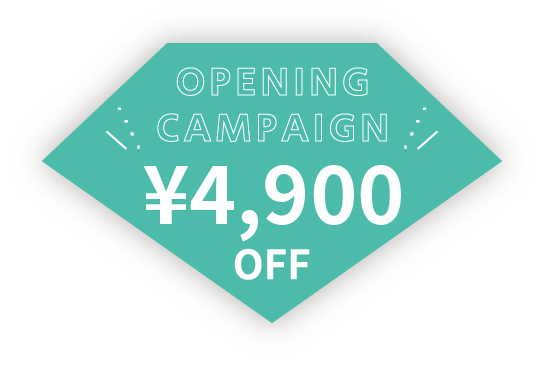 OPENING CAMPAIGN 4000円OFF